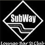 SubWay Lounge Bar & Club