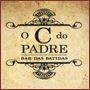 O C do Padre  - Bar das Batidas