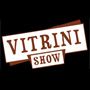 Vitrini Show