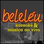 Beleléu Karaokê & Música ao vivo