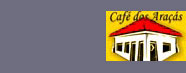 Café dos Araçás